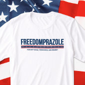 Freedomprazole Grappig 4 juli Patriottisch T-shirt