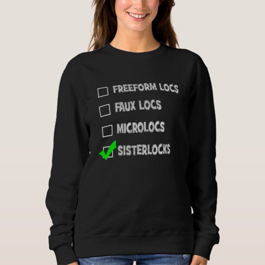 Freeform Sisterlock Microlocs Faux Locs Checklist Trui (Voorkant)