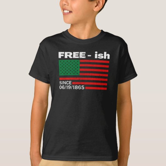 Freeish from 1865, Junteenth Black History T-Shi T-shirt (Voorkant)