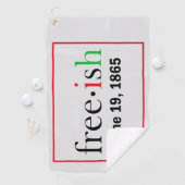 Freeish Juneteenth Golf Towel Golfhanddoek (Insitu)