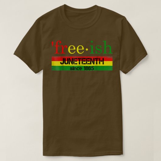 Freeish Since 1865 With Pan African Flag Juneteent T-shirt (Design voorkant)