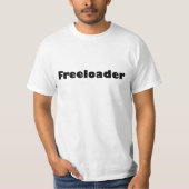 Freeloader T-shirt (Voorkant)