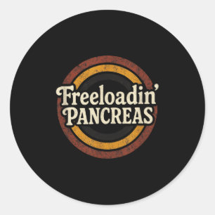 Freeloadin Pancreas - Grappig Diabetes Bewustzijn Ronde Sticker