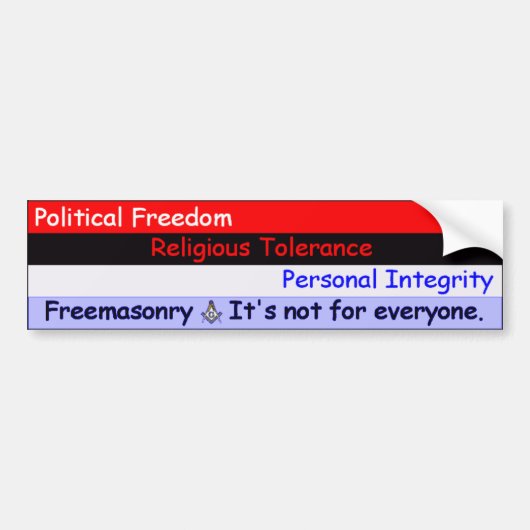 Freemasonie — Het is niet voor iedereen. Bumpersticker (Voorkant)