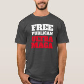 FreePublican Republican ULTRA MAGA T-shirt (Voorkant)