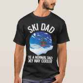 Freeriding Alpine Skiing Ski Dad  1 T-shirt (Voorkant)