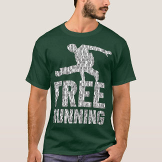 Freerunner Gratis hardlooptechnieken Cadeau T-shirt