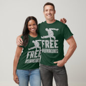 Freerunner Gratis hardlooptechnieken Cadeau T-shirt (Unisex)