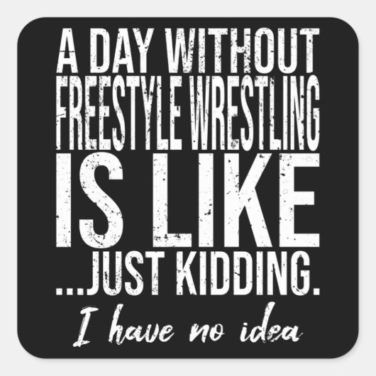Freestyle Wrestling grappig cadeauidee Vierkante Sticker (Voorkant)