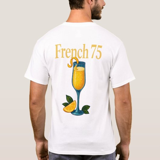 French 75 T-Shirt – Elegant Champagne & Gin Drink (Achterkant)