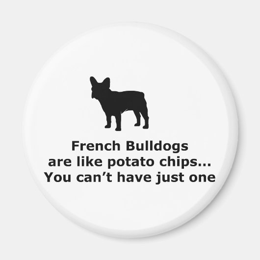 French Bull Dogs zijn als chips Magneet (Voorkant)