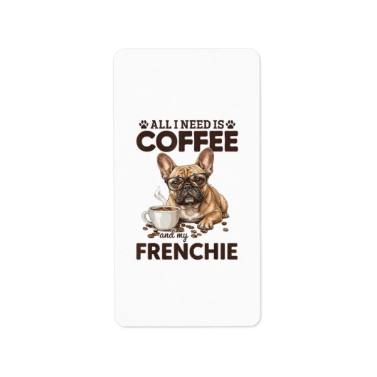 French Bulldog Coffee Frenchie Dog Etiket (Voorkant)