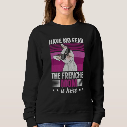 French bulldog for a Frenchie mom Trui (Voorkant)