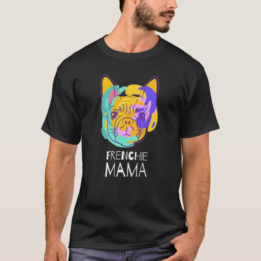 French Bulldog Frenchie Mama T-shirt (Voorkant)