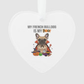 French Bulldog Halloween Kostuum  Mijn Franse Bull Ornament (voorkant)