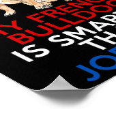 French Bulldog is slimmer dan Joe Biden Fun Dog Poster (Hoek)