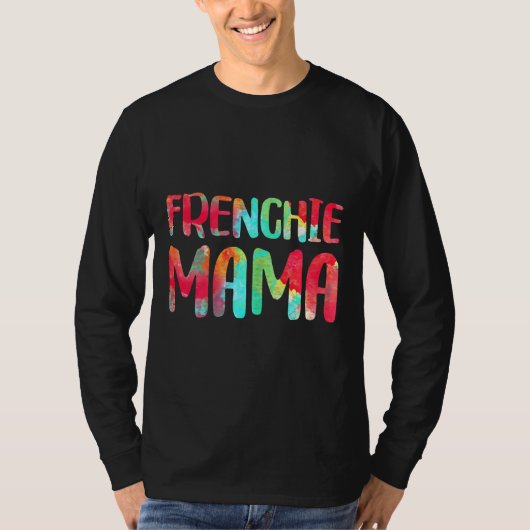 French Bulldog Mama Gif T-shirt (Voorkant)