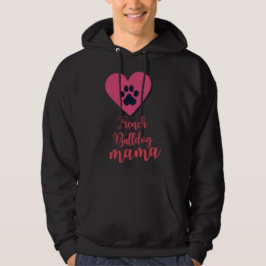 French Bulldog Mama Hoodie (Voorkant)
