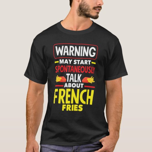 French Fries   French Fry T-shirt (Voorkant)