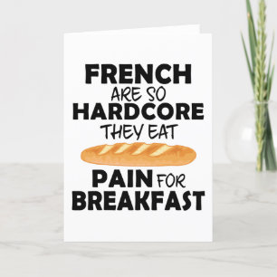 French People Eat Pain For Breakfast Feestdagen Kaart