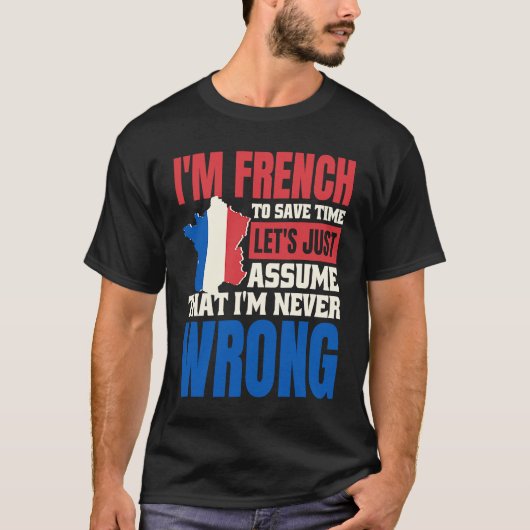 French Speaker Quote for France Language 1 T-shirt (Voorkant)
