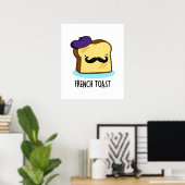 French Toast Funny Bread Pun Poster (Thuiskantoor)