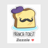 French Toast Funny Bread Pun Sticker (Vel)