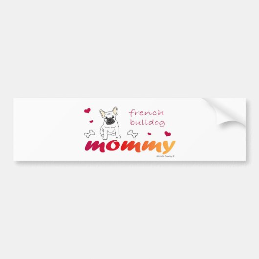 FrenchBulldogWtMommy Bumpersticker (Voorkant)