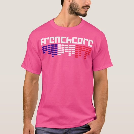 Frenchcore Hardcore Gabber Rave Edm Techno Festiva T-shirt (Voorkant)