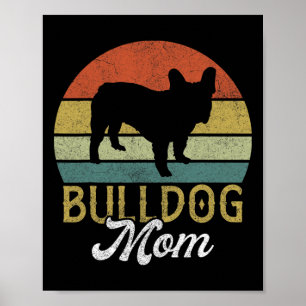 Frenchie Bulldog Mama Poster
