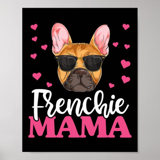 Frenchie Bulldog Mama Poster (Voorkant)