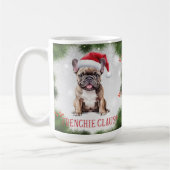 Frenchie Claus Dog Pun Christmas Coffee Mok (Links)
