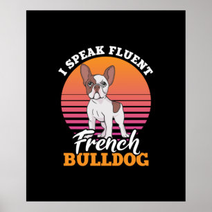 frenchie clos gift ik spreek vloeiend franse bulld poster