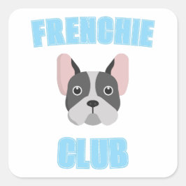 Frenchie club Franse Bulldog liefhebbers mama papa Vierkante Sticker