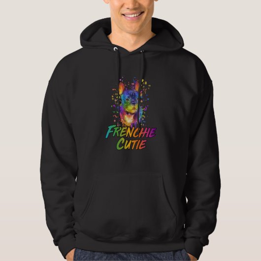 Frenchie Cutie French Bulldog Humor Frenchie Dog Hoodie (Voorkant)