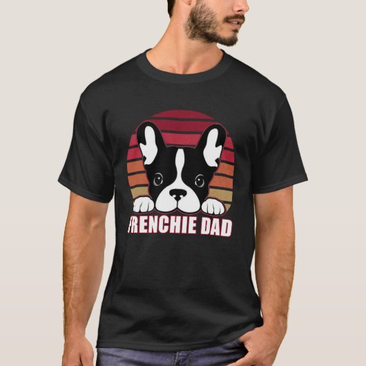 Frenchie Dad  Father s Day for French Bulldog Dadd T-shirt (Voorkant)
