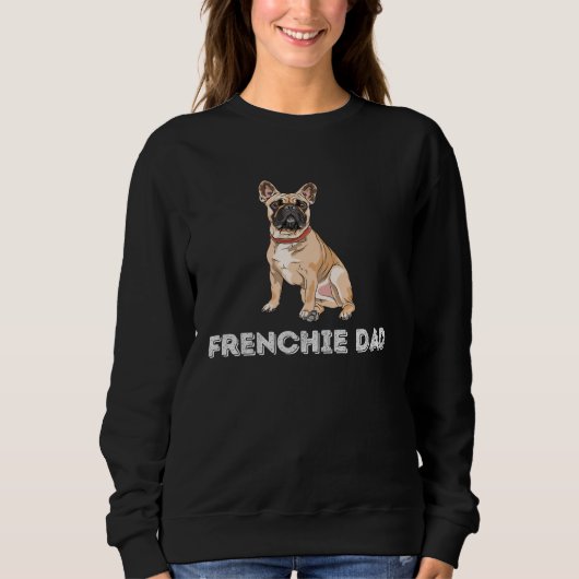 Frenchie Dad  French Bulldog  Dog Dad Trui (Voorkant)