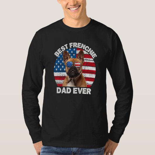 Frenchie Dad  French Bulldog  Owner 4th Of July T-shirt (Voorkant)