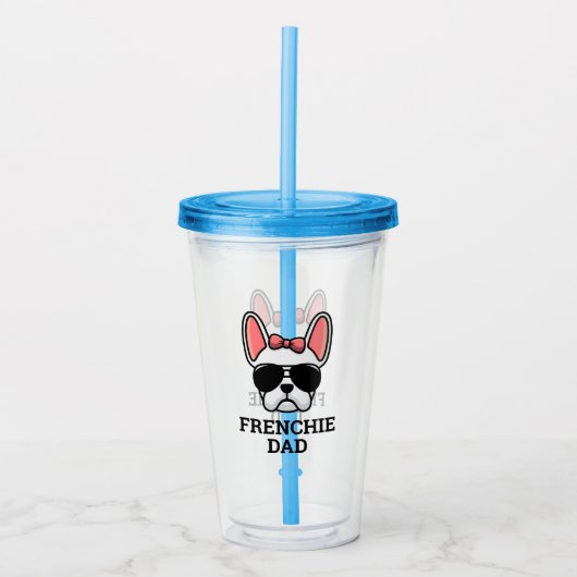 Frenchie Dog Dad White Bulldog Acryl Drinkbeker (Voorkant)