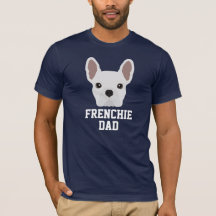 Frenchie Dog Dad White Bulldog
