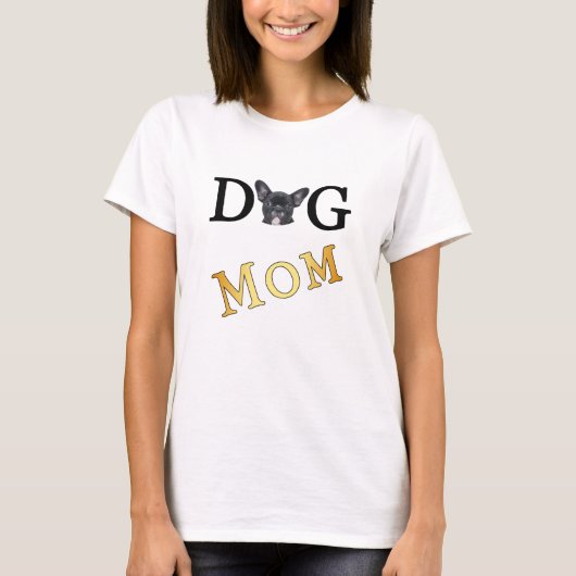 Frenchie Dog mam 2 zonder licht T-shirt (Voorkant)