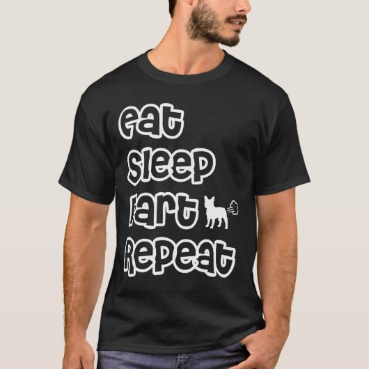 Frenchie Eat Sleep Fart Herhalen T-shirt (Voorkant)