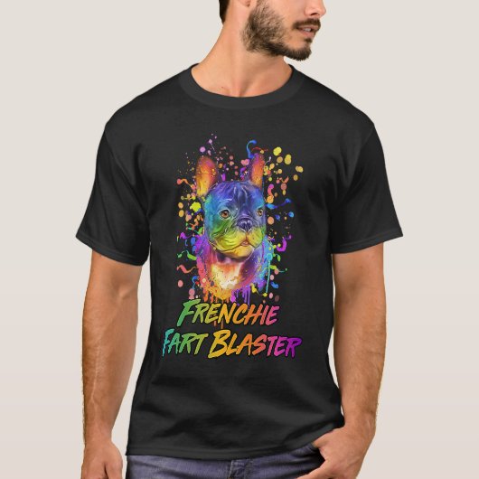 Frenchie Fart Blaster  French Bulldog Humor T-shirt (Voorkant)