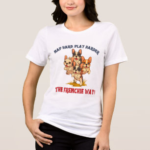 Frenchie French Bulldog Dog Tri-Blend Shirt