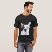 Frenchie French Bulldog Saying Shed Happens T-shirt (Voorkant volledig)