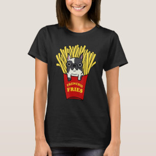 Frenchie Fries Cute French Bulldog Dog T-shirt