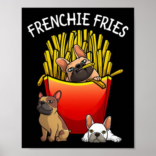 Frenchie Fries Franse Bulldog Lover Mannen Vrouwen Poster (Voorkant)