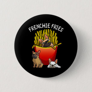 Frenchie Fries Franse Bulldog Lover Mannen Vrouwen Ronde Button 5,7 Cm