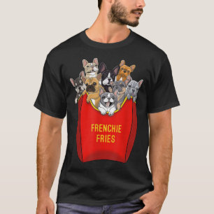 Frenchie Fries French Bulldog Dog mama Dog Dad Cut T-shirt