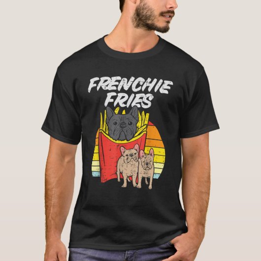 Frenchie Fries Funny French Bulldog Hondenliefhebb T-shirt (Voorkant)